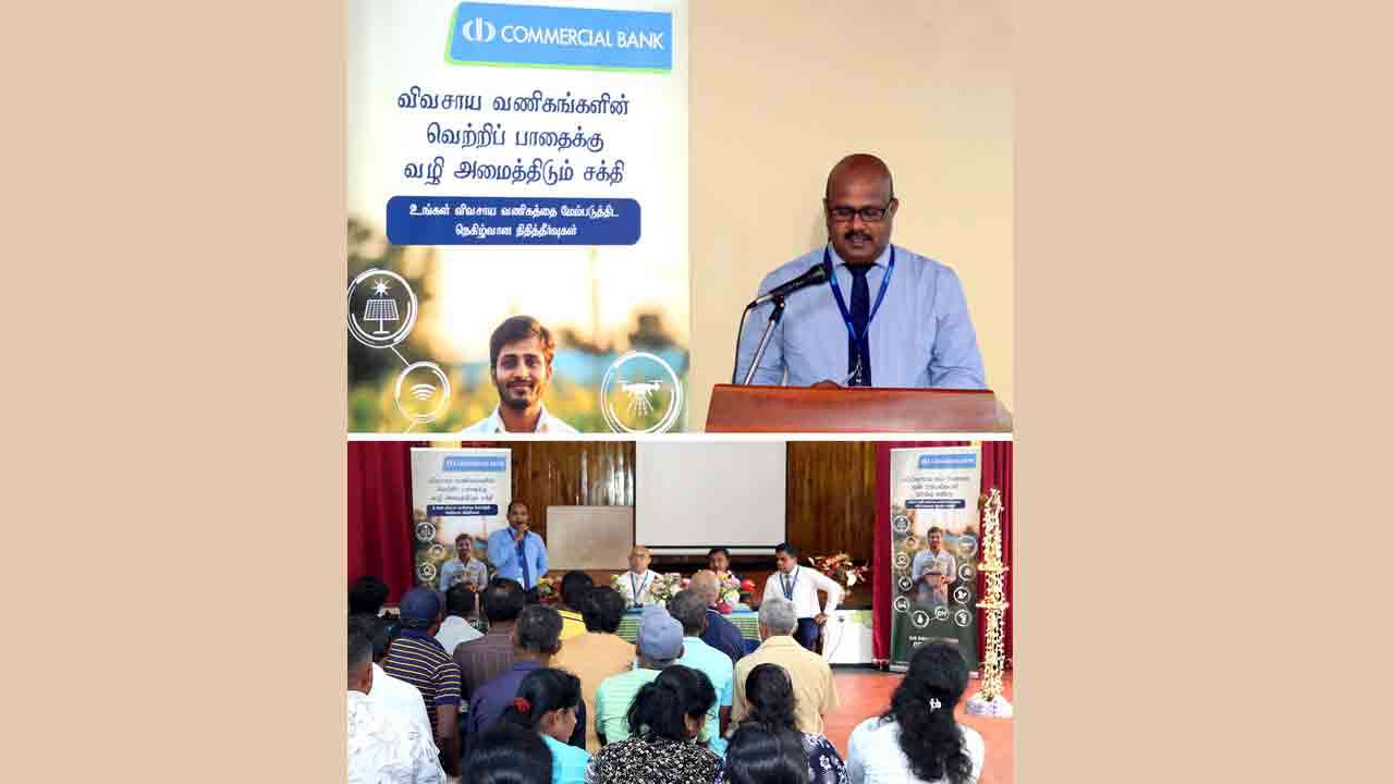 மட்டக்களப்பு மற்றும் வெலிமடையில் விவசாய நவீனமயமாக்கல் திட்டத்தை வெற்றிகரமாக மேற்கொண்ட கொமர்ஷல் வங்கி