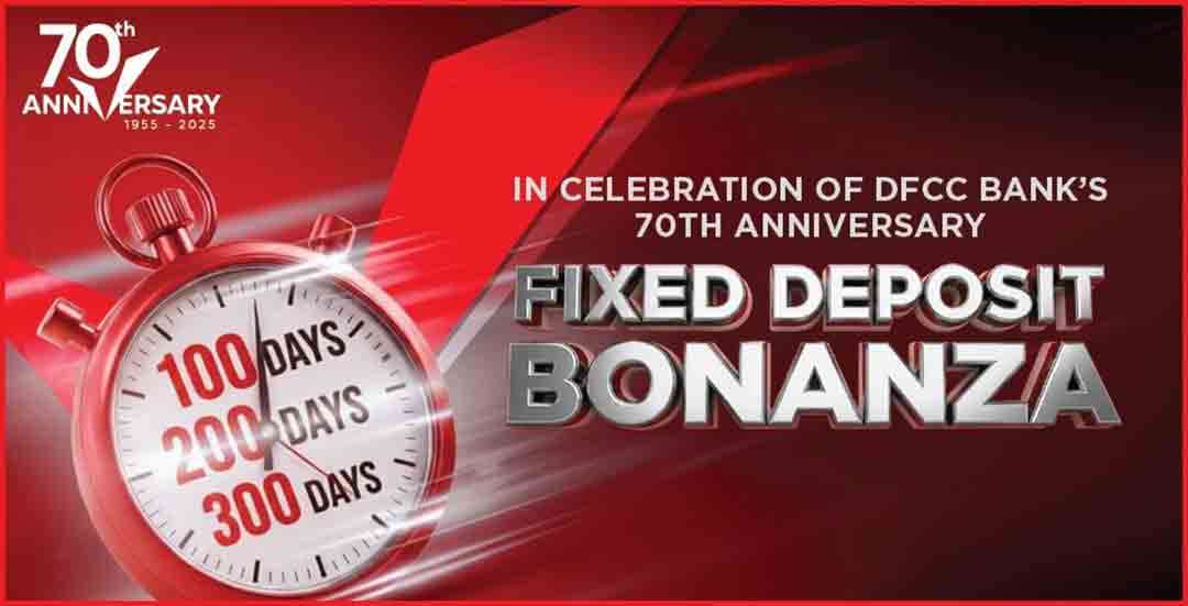 DFCC வங்கி, 70 ஆண்டுகள் பூர்த்தியைக் குறிக்கும் வகையில் சந்தையில் மிகச் சிறந்த நிலையான வைப்பு வரப்பிரசாதத்தை அறிமுகப்படுத்தியுள்ளது