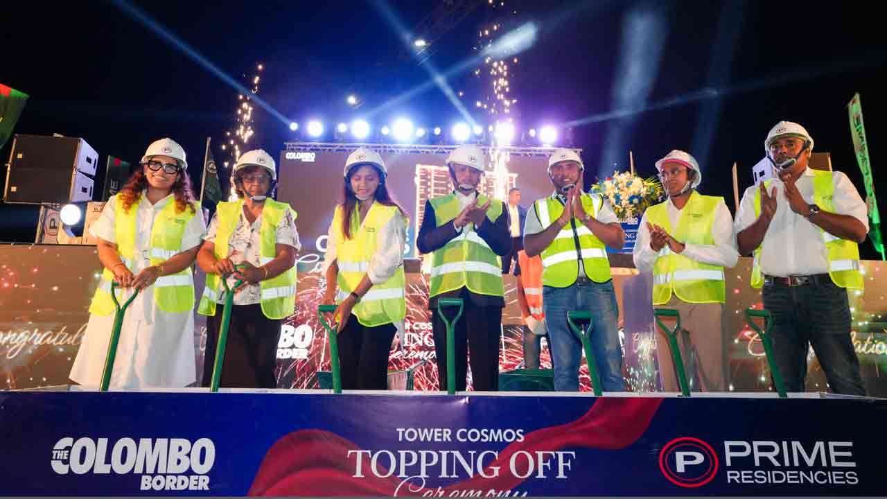 Prime Lands Residencies தனது The Colombo Border திட்டத்தில் Tower Cosmos டவர் பணிகளை பூர்த்தி செய்து முக்கிய மைல்கல்லை எ